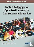 - Implicit Pedagogy for Optimized Learning in Contemporary Education