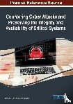 S. Geetha, Asnath Victy Phamila - Countering Cyber Attacks and Preserving the Integrity and Availability of Critical Systems