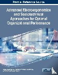  - Advanced Macroergonomics and Sociotechnical Approaches for Optimal Organizational Performance