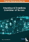 Zhang, Yang, Guo, Yanmeng - Integrating and Streamlining Event-Driven IoT Services