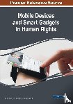  - Mobile Devices and Smart Gadgets in Human Rights