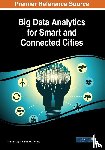  - Big Data Analytics for Smart and Connected Cities