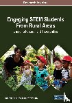 Rogers, Reenay R.H., Sun, Yan - Engaging STEM Students From Rural Areas