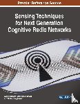  - Sensing Techniques for Next Generation Cognitive Radio Networks