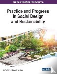  - Practice and Progress in Social Design and Sustainability