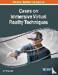  - Cases on Immersive Virtual Reality Techniques