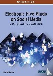 Hai-Jew, Shalin - Electronic Hive Minds on Social Media