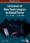Stacey, Emily B. - Utilization of New Technologies in Global Terror