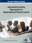  - Appreciative Inquiry Approaches to Organizational Transformation