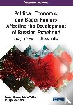 Ershov, Bogdan, Muhina, Natalia, Ashmarov, Igor - Political, Economic, and Social Factors Affecting the Development of Russian Statehood