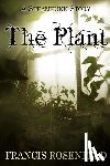 Rosenfeld, Francis - The Plant: A Steampunk Story