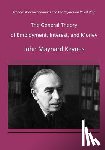 Keynes, John Maynard - The General Theory of Employment, Interest, and Money: Modern Macroeconomics and the Keynesian Revolution
