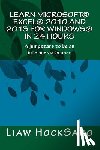 Liaw, Hocksang - Learn Microsoft(R) Excel(R) 2010 and 2013 for Windows(R) in 24 Hours