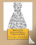Stacey, L. - Retro Style Patterned Dresses Colouring Book: Original Designs For Your Own Creativity