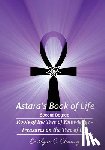 Chaney, Earlyne - Astara's Book of Life - 2nd Degree: Roots of the Tree of Knowledge - Treasures on the Tree of Life