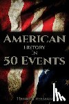 Freeman, Henry - American History in 50 Events