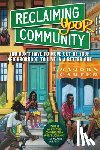 Carter, Majora - Reclaiming Your Community