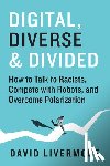 Livermore, David - Digital, Diverse & Divided