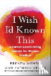 Wensil, Brenda, Heath, Kathryn - I Wish I'd Known This