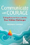 Gladieux, Michelle - Communicate with Courage