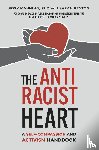Manning, Roxy, Peyton, Sarah - The Antiracist Heart