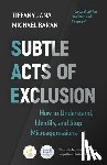 Jana, Tiffany, Baran, Michael - Subtle Acts of Exclusion, Second Edition