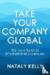 Kelly, Nataly - Take Your Company Global