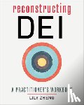 Zheng, Lily - Reconstructing DEI