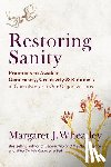 Wheatley, Margaret J. - Restoring Sanity