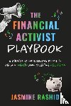 Rashid, Jasmine - The Financial Activist Playbook