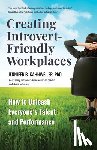 Kahnweiler, Jennifer B. - Creating Introvert-Friendly Workplaces