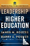 Kouzes, James M., Posner, Barry Z. - Leadership in Higher Education