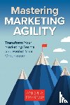 Fryrear, Andrea - Mastering Marketing Agility