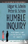 Schein, Edgar H., Schein, Peter A. - Humble Inquiry