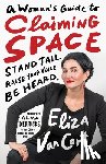 Vancort, Eliza - A Woman's Guide to Claiming Space
