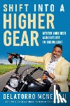 McNeal, Delatorro - Shift into a Higher Gear