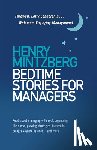 Mintzberg, Henry - Bedtime Stories for Managers