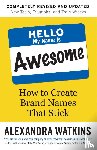 Watkins, Alexandra - Hello, My Name is Awesome