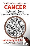 Gif, Ted - Cancer: Understanding CANCER, PREVENTION & REVERSAL with a SIRT FOOD & PLANT BASED DIET