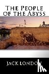Jack London - The People of the Abyss