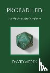 Morin, David J. - Probability: For the Enthusiastic Beginner