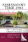 Wilder, Ann Elizabeth - Assessment Time 1982: The Grenada Chronicles