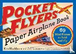 Ken Blackburn, Jeff Lammers - Pocket Flyers Paper Airplane Book