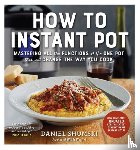 Shumski, Daniel - How to Instant Pot
