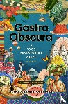 Obscura, Atlas, Wong, Cecily, Thuras, Dylan - Gastro Obscura