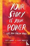 Luna, Elle, Herrick, Susie - Your Story Is Your Power