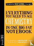 Publishing, Workman - Everything You Need to Ace Chemistry in One Big Fat Notebook