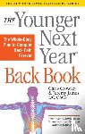 Crowley, Chris, James, Jeremy - The Younger Next Year Back Book