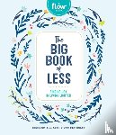 van der Hulst, Astrid, magazine, Editors of Flow, Smit, Irene - The Big Book of Less