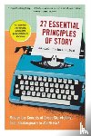 Joshua Rubin, Daniel - 27 Essential Principles of Story